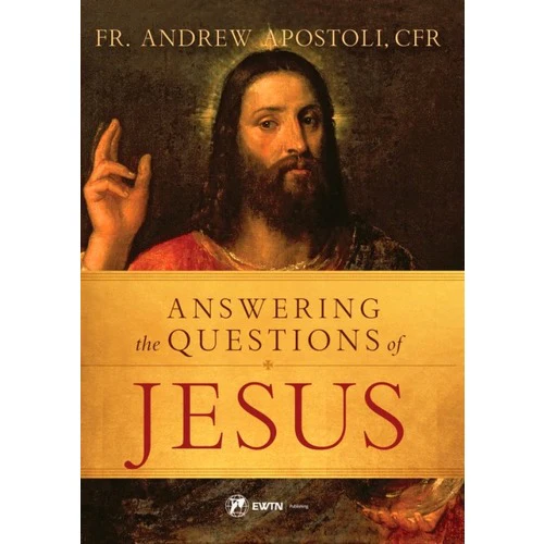 Answering the Questions of Jesus