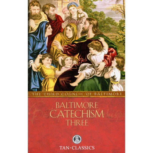 Baltimore Catechism No. 3