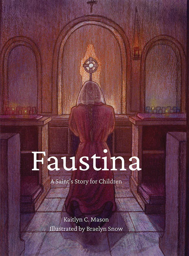 Faustina - A Saint's Story for Children