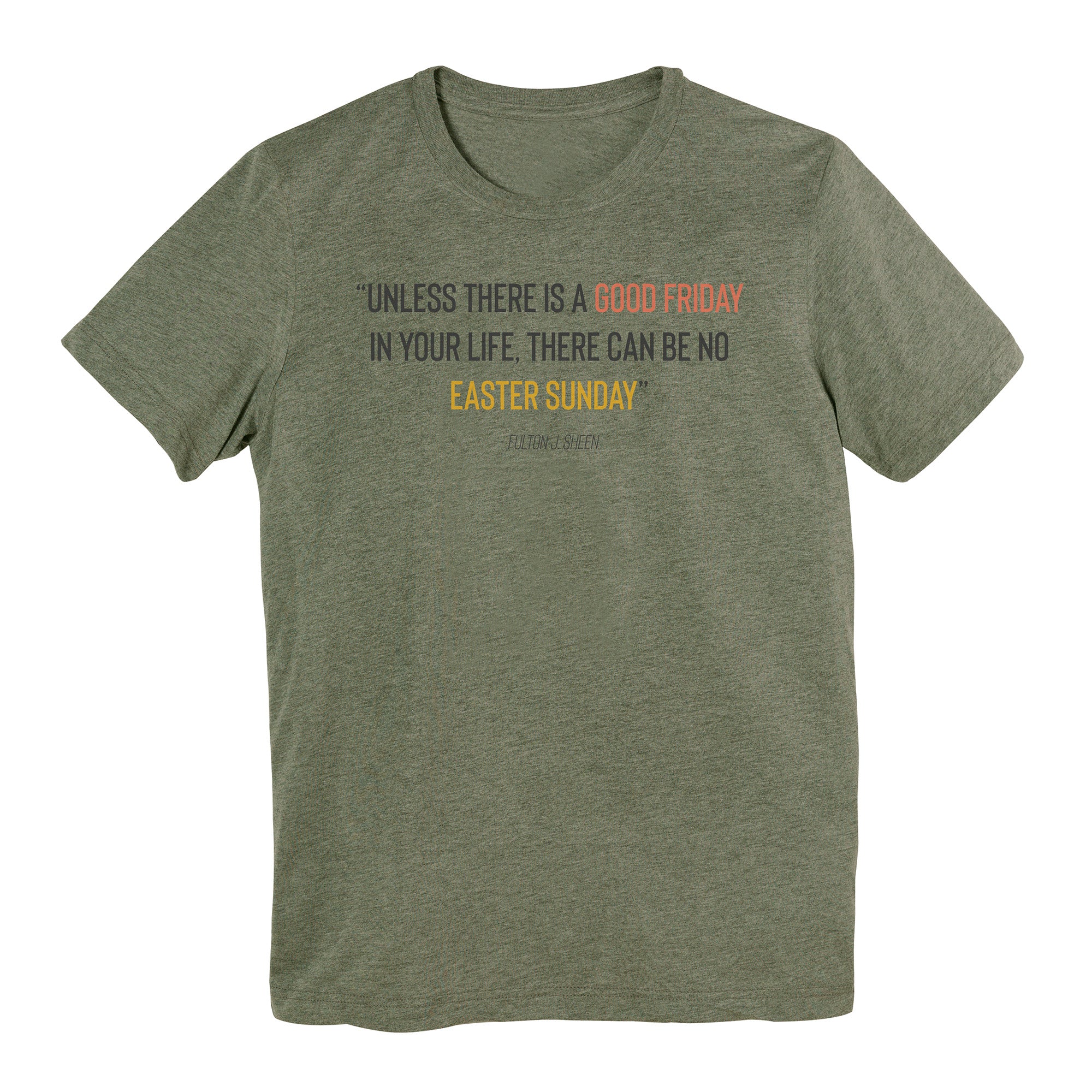 Good Friday Quote T-Shirt - Multiple Sizes