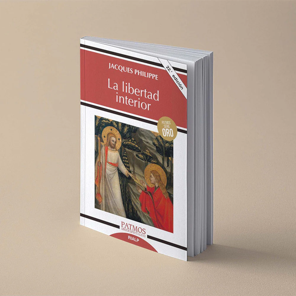 La Libertad Interior (Interior Freedom by Fr. Jacques Philippe)