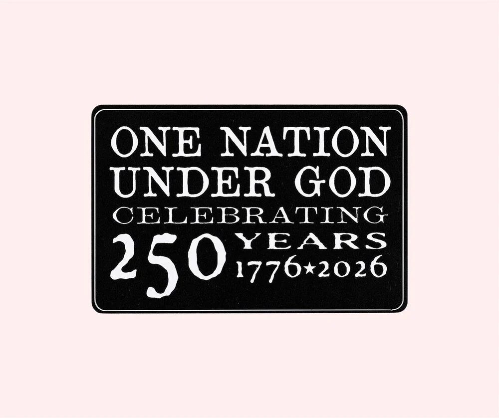 One Nation Under God 250th Anniversary Sticker