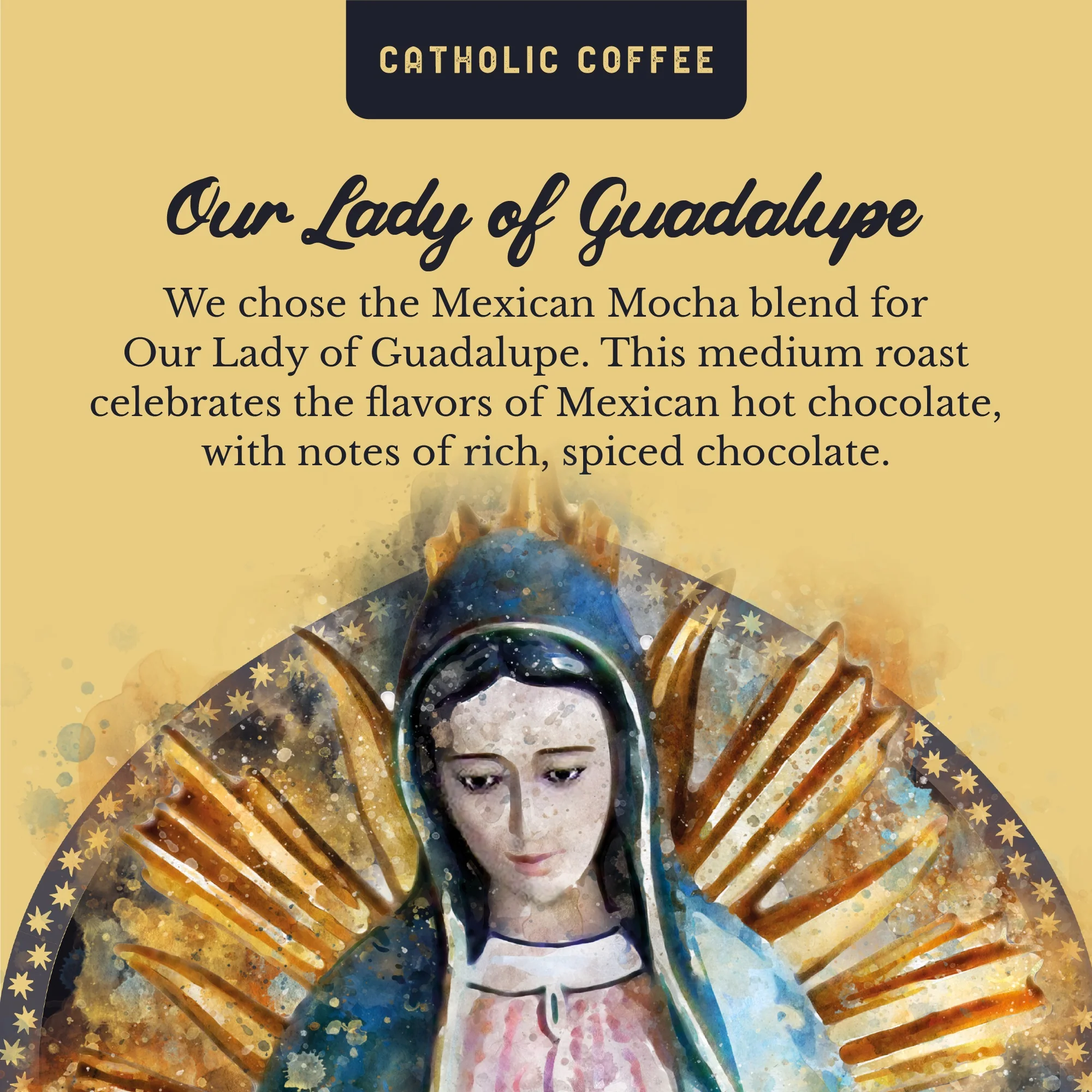 Our Lady of Guadalupe Mexican Mocha Coffee - 12 oz. Bag - Image 4