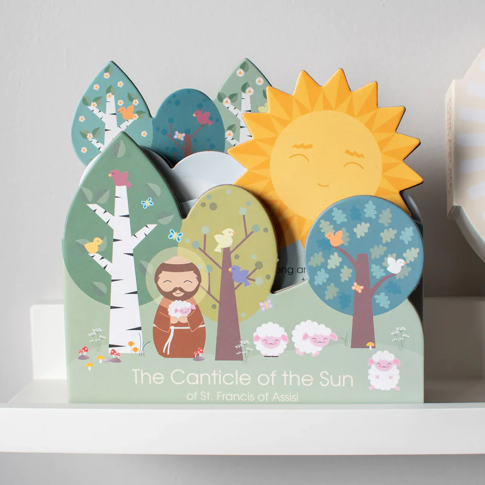 The Canticle of the Sun: Of St. Francis of Assisi