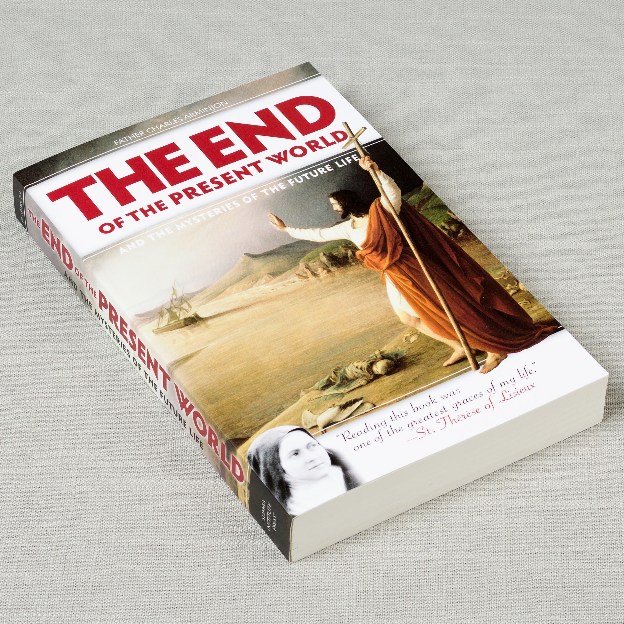 The End of the Present World and the Mysteries of the Future Life