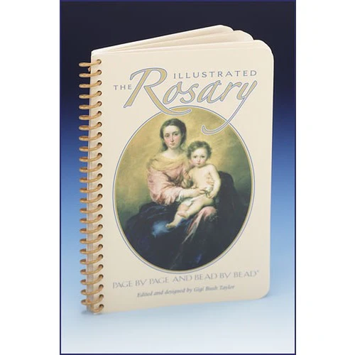 The Illustrated Rosary Page By Page - Spiral