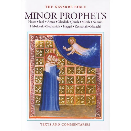 The Navarre Bible - Minor Prophets Texts and Commentary