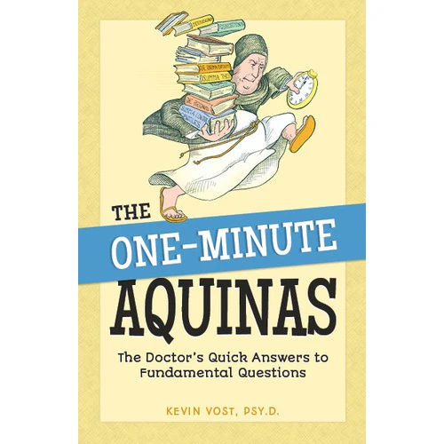The One-Minute Aquinas